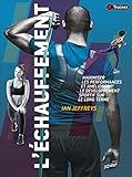 L' chauffement Maximiser les performances